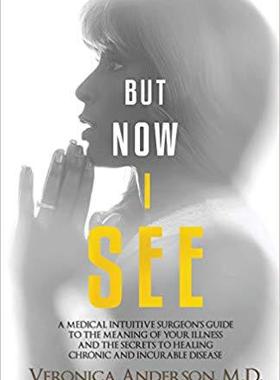 【预售】But Now I See: A Medical Intuitive S...