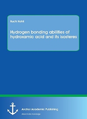 【预订】Hydrogen Bonding Abilities of Hydrox...