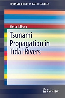 【预订】Tsunami Propagation in Tidal Rivers ...