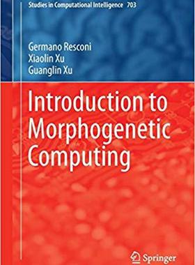 【预售】Introduction to Morphogenetic Comput...