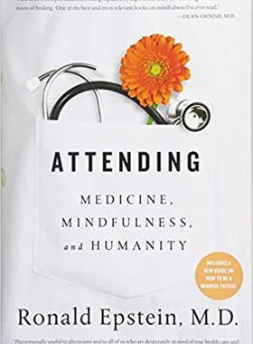 【预售】Attending: Medicine, Mindfulness, an...