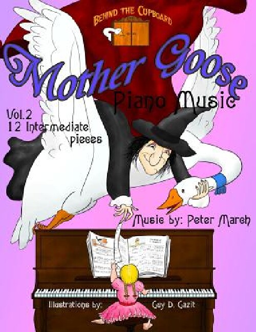 【预订】Mother Goose Piano Music: Volume 2 -...