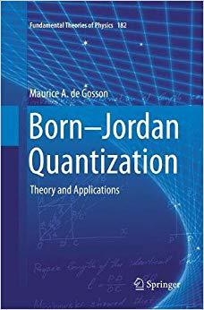 【预售】Born-Jordan Quantization: Theory and...