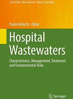 【预订】Hospital Wastewaters: Characteristic...