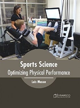 【预订】Sports Science: Optimizing Physical ...