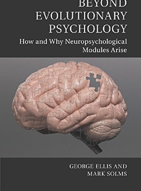 【预订】Beyond Evolutionary Psychology: How ...