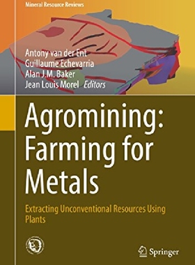 【预订】Agromining: Farming for Metals