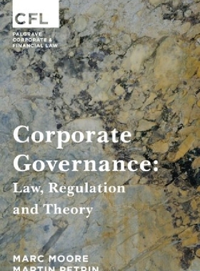 【预订】Corporate Governance: Law, Regulatio...