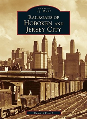 【预订】Railroads of Hoboken and Jersey City...