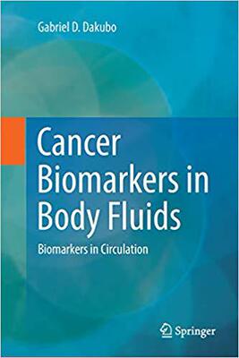 【预售】Cancer Biomarkers in Body Fluids: Bi...