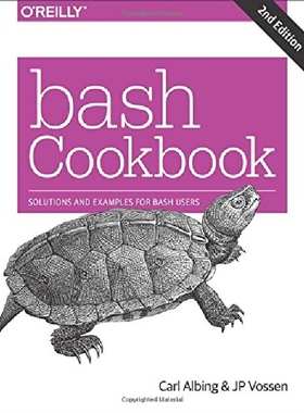 【预订】Bash Cookbook: Solutions and Example...