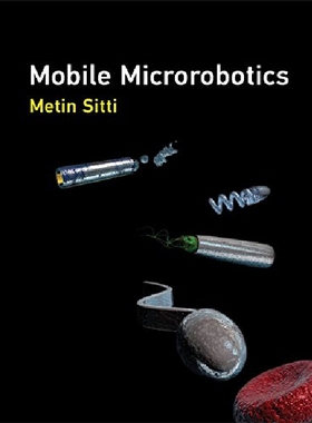 【预订】Mobile Microrobotics
