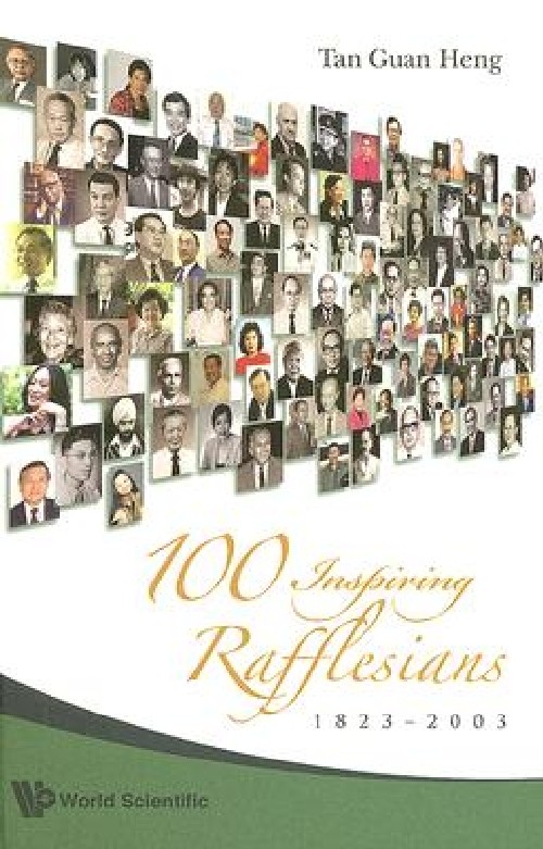 【预订】100 inspiring rafflesians, 1823-2003.