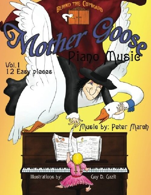 【预订】Mother Goose Piano Music: Volume 1 -...