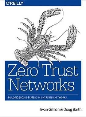 【预订】Zero Trust Networks: Building Truste...