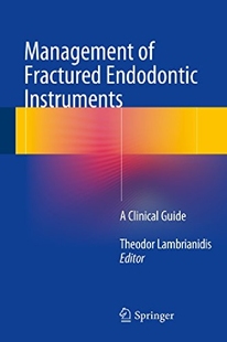 【预订】Management of Fractured Endodontic I...