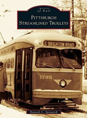 【预订】Pittsburgh Streamlined Trolleys