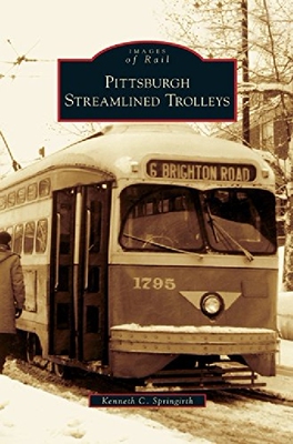 【预订】Pittsburgh Streamlined Trolleys