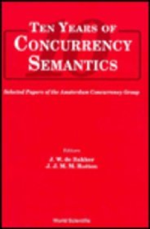 【预订】Ten Years Of Concurrency Semantics: ...