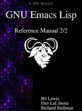 【预订】GNU Emacs LISP Reference Manual 2/2...