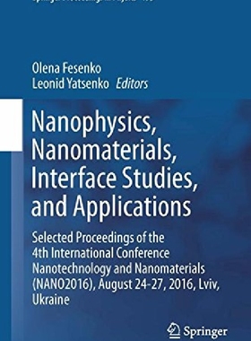 【预订】Nanophysics, Nanomaterials, Interfac...