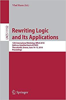【预售】Rewriting Logic and Its Applications...