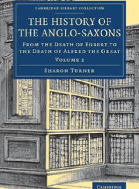 【预订】The History of the Anglo-Saxons