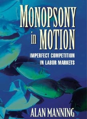【预订】Monopsony in Motion: Imperfect Compe...