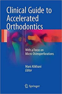 【预售】Clinical Guide to Accelerated Orthod...