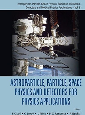【预订】Astroparticle, Particle, Space Physi...