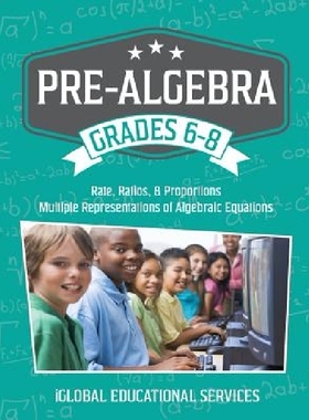 【预订】Pre-Algebra: Grades 6-8: Rates, Rati...