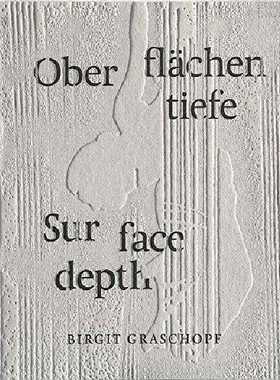 【预订】Birgit Graschopf: Sur Face Depth