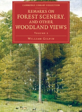 【预订】Remarks on Forest Scenery, and Other...