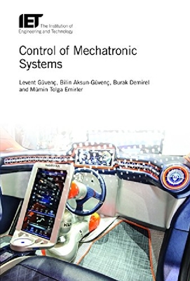 【预订】Control of Mechatronic Systems