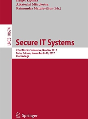 【预订】Secure It Systems: 22nd Nordic Confe...