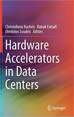 【预售】Hardware Accelerators in Data Center...