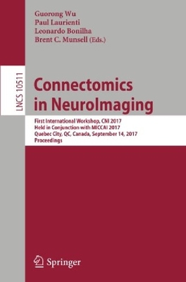 【预订】Connectomics in Neuroimaging: First ...