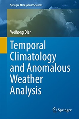 【预订】Temporal Climatology and Anomalous W...