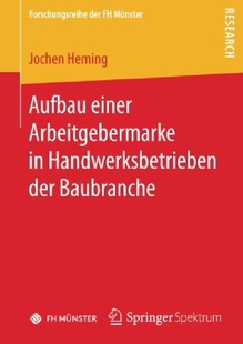 【预订】Aufbau Einer Arbeitgebermarke in Han...