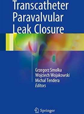 【预订】Transcatheter Paravalvular Leak Clos...