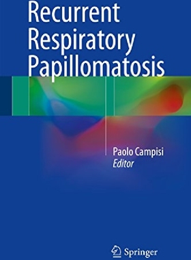 【预订】Recurrent Respiratory Papillomatosis...