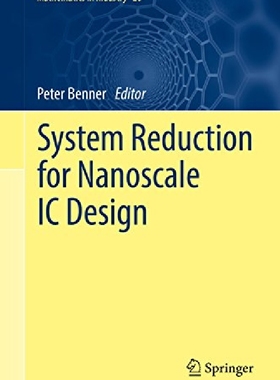 【预订】System Reduction for Nanoscale IC De...