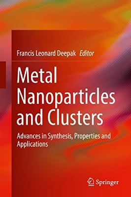 【预订】Metal Nanoparticles and Clusters: Ad...