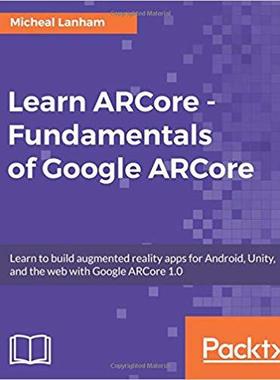 【预售】Learn ARCore - Fundamentals of Googl...