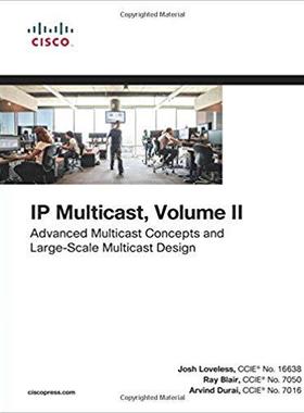 【预售】IP Multicast, Volume II: Advanced Mu...