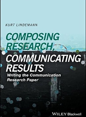 【预订】Composing Research, Communicating Re...