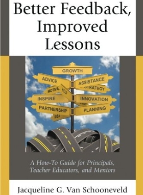 【预订】Better Feedback, Improved Lessons: A...