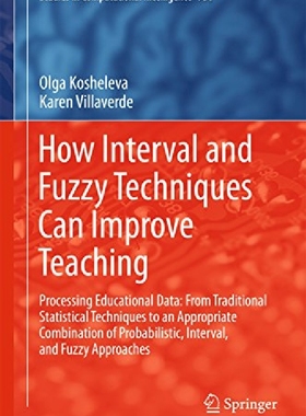 【预订】How Interval and Fuzzy Techniques Ca...