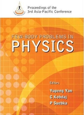 【预订】Few-Body Problems in Physics - Proce...