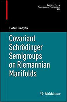 【预售】Covariant Schrödinger Semigroups on ...